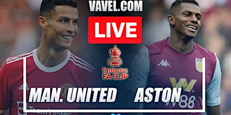 LIVE@!. MANCHESTER UNITED - ASTON VILLA LIVE OP TV FA Cup 10 Jan 2022 tickets