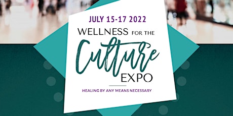 Image principale de Wellness for the Culture Expo Master Class