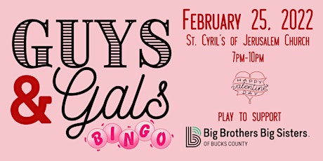 Big Brothers Big Sisters of Bucks County Guys n' Gals Valentines Day Bingo tickets