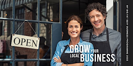 Grow Your "Local" Business 2022 tickets