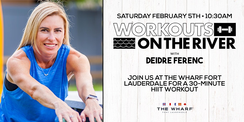 Workouts on the River Fort Lauderdale - Diedre Ferenc