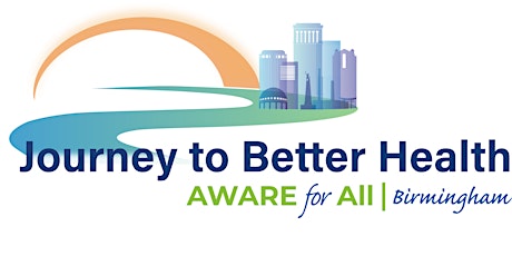 Journey to Better Health | AWARE for All - Birmingham tickets