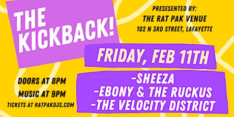 The Kickback - Ebony & The Ruckus, Sheeza, The Velocity District tickets