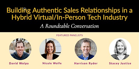 Building Sales Relationships in Hybrid Virtual/In-Person Tech Industry tickets