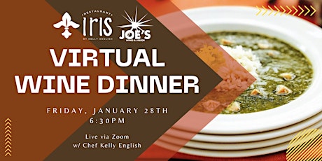 Jan 28th Virtual Wine Dinner w/ Restaurant Iris tickets