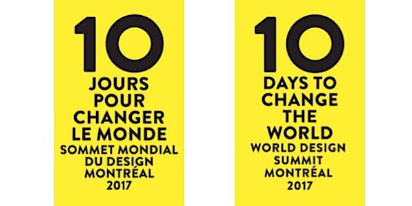 Congress of the World Design Summit Montréal October 16-25 2017