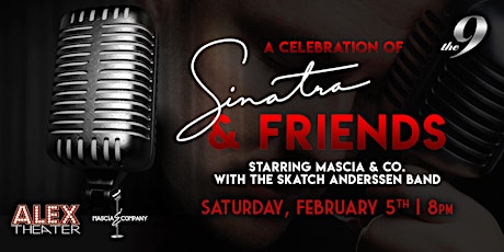 A Celebration to Sinatra & Friends tickets