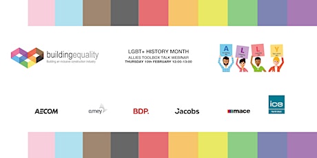 Building Equality - Allies Toolbox Talk (LGBT+ History Month) tickets