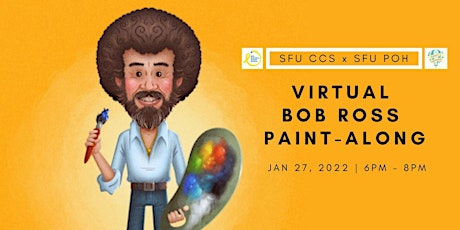 SFU Canadian Cancer Society Presents: Virtual Bob Ross Paint Along Night tickets