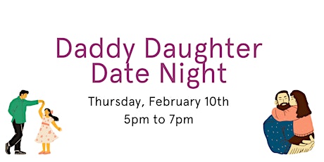 Daddy Daughter Date Night tickets