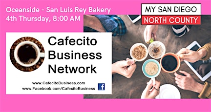 Cafecito & Business Oceanside - 4th Thursday February tickets