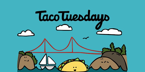 Taco Tuesdays: A Product Design Talk Series Hosted by thoughtbot