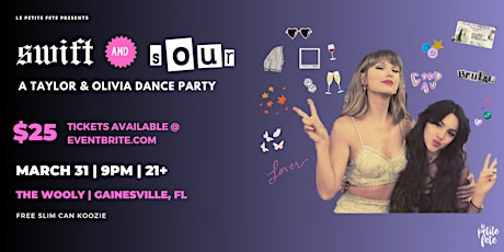 Swift & Sour: A Taylor and Olivia Inspired Dance Party tickets