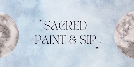 Sacred Paint & Sip - February 2022 tickets