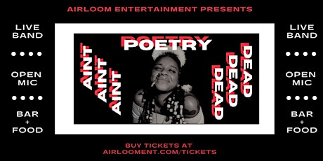 Poetry Ain't Dead: 1/27 tickets