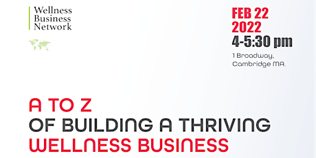 A to Z of building a thriving Wellness Business- Panel discussion & network tickets
