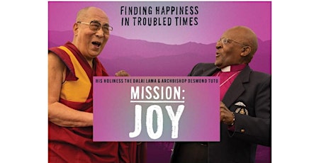 Film Screening of Mission Joy - In Person with interfaith film discussion tickets