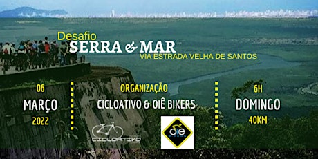 DESAFIO SERRA & MAR - Via Estrada Velha de Santos - Etapa 1 ingressos