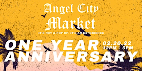 Angel City Market: The One Year Anniversary tickets