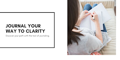 Journal Your Way To Clarity primary image