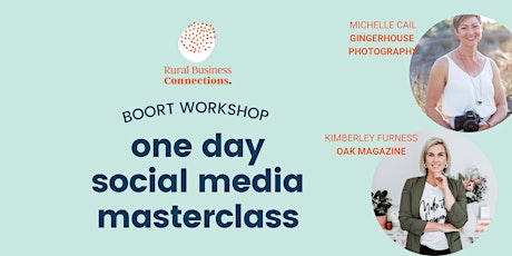 Rural Business Connections One Day Social Media Masterclass BOORT tickets