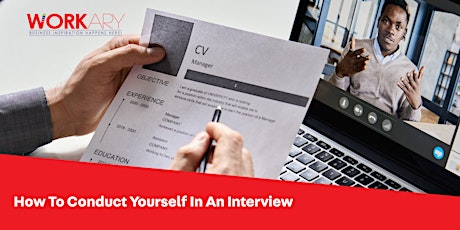 How to conduct yourself in an interview tickets