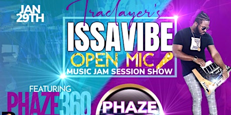 TRACLAYER’S ISSAVIBE MUSIC JAM SESSION/ OPEN MIC tickets