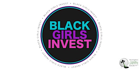 2022 Black Girls Invest - Virtual Investment Summit ingressos
