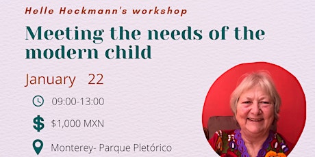 Meeting the needs of the modern child (presencial en Monterrey) entradas