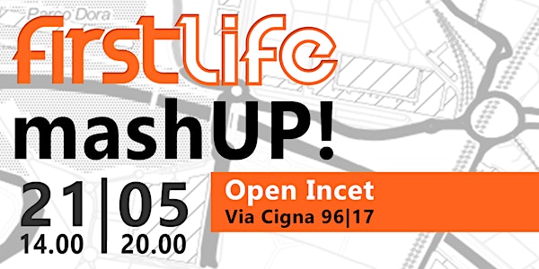 FirstLife MashUP! - Sviluppatori Web & Progettisti sul territorio