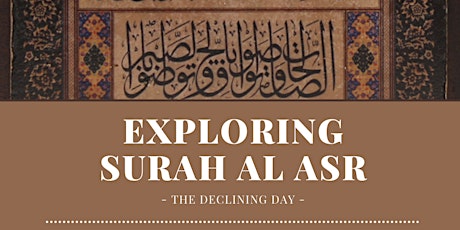 Exploring Surah Asr tickets