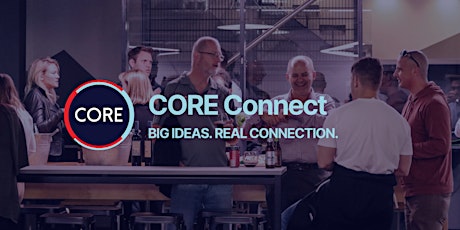 Copy of CORE Connect Conversation Series - December tickets