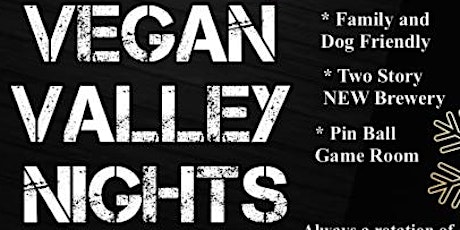 Vegan Valley Nights tickets