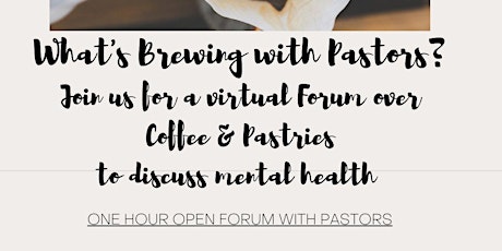 What's Brewing with Pastors - One Hour Open Forum for Pastors tickets