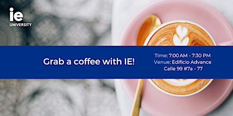 Grab a coffee with IE University! entradas