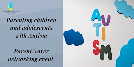 Parenting children and adolescents with Autism tickets