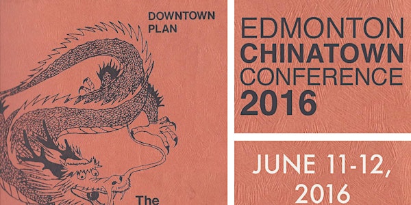 Edmonton Chinatown Conference 2016