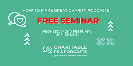 Getting Started on your Charity Podcasting Journey Seminar Tickets