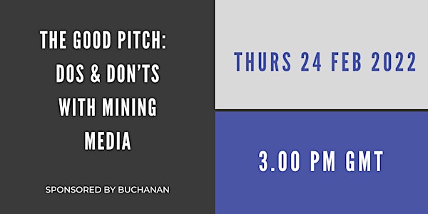 The Good Pitch: The Dos and Don'ts With Mining Media
