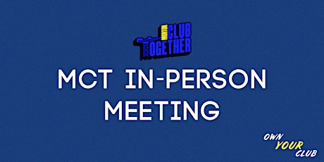MCT In-Person Meeting tickets