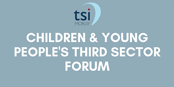 Children & Young People's Third Sector Forum