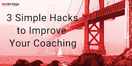 3 Simple Hacks to Improve Your Coaching tickets