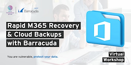 Rapid M365 Recovery & Backups with Barracuda tickets