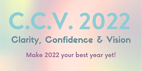Clarity, Confidence & Vision 2022 tickets