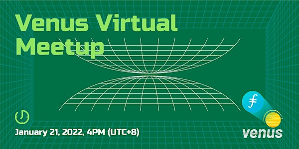 Filecoin Venus Virtual Meetup