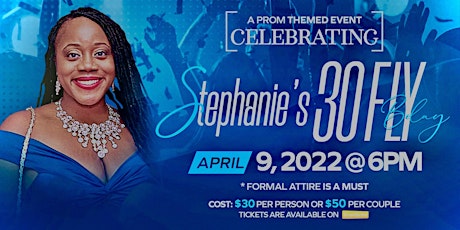 Stephanie’s Thirty Fly Prom Birthday Party tickets