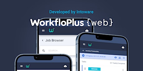 Access your workflows anytime, anywhere with WorkfloPlus {Web} tickets