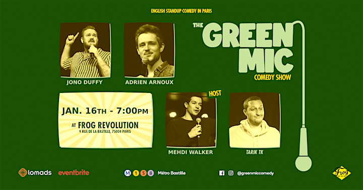 
		Image pour Green Mic Comedy Show @Frog Bastille 
