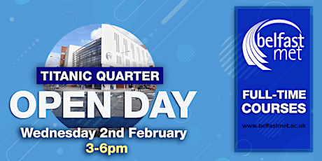 Full-Time Open Day Titanic Quarter tickets