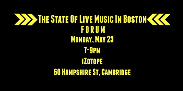 The State of Live Music In Boston Forum